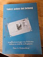 Vaders achter het behang Heiloo in de oorlog onderduiken, Boeken, Oorlog en Militair, Tweede Wereldoorlog, Ophalen of Verzenden