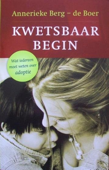 Annerieke Berg-de Boer - KWETSBAAR BEGIN beschikbaar voor biedingen