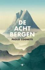Paolo Cognetti: De acht bergen. Hardcover, Boeken, Ophalen of Verzenden, Gelezen, Paolo Cognetti, Europa overig