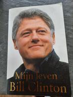 Biografie Bill Clinton Mijn Leven interessant boek, Ophalen of Verzenden, Zo goed als nieuw