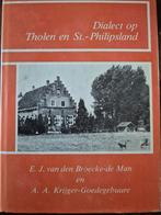 Dialect op Tholen en St.-Philipsland, Ophalen of Verzenden, Gelezen, E.J. van den Broecke-de Man & A.A. Krijger-Goedegebuure, Zeeland