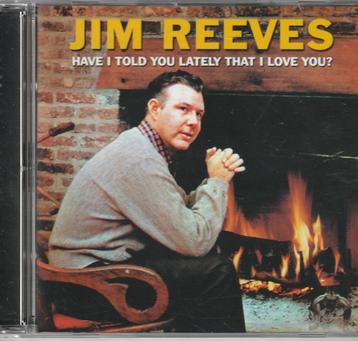 Jim Reeves Have I told you  ( 2 cd set ) beschikbaar voor biedingen