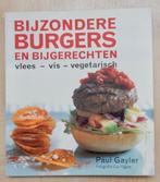Paul Gayler - Bijzondere Burgers en bijgerechten, Hoofdgerechten, Gezond koken, Ophalen of Verzenden, Zo goed als nieuw