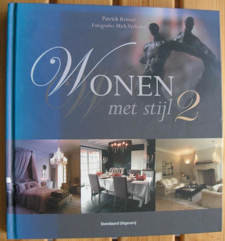 3 x Wonen met stijl 2 Patrick Retour -De Woonkamer -VT wonen, Boeken, Wonen en Tuinieren, Zo goed als nieuw, Interieur en Design