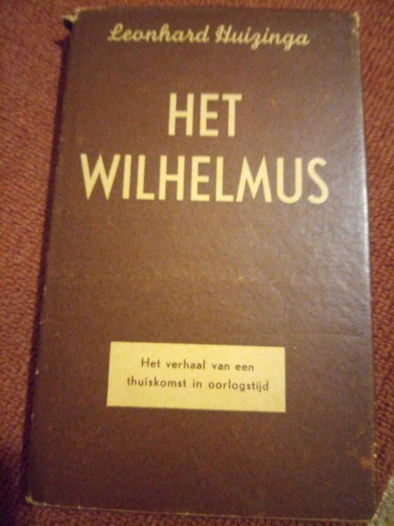 Het Wilhelmus - Leonhard Huizinga, Antiek en Kunst, Antiek | Boeken en Bijbels, Verzenden