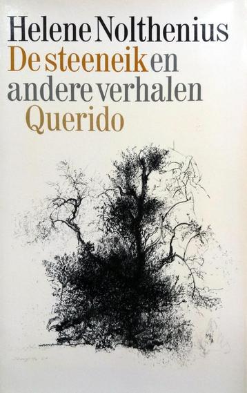 Helene Nolthenius - De steeneik en andere verhalen (Ex.1)  beschikbaar voor biedingen