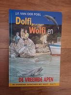 J.F. van der Poel - Dolfi, Wolfi en de vreemde apen. Dl 5, Ophalen of Verzenden, Zo goed als nieuw, J.F. van der Poel