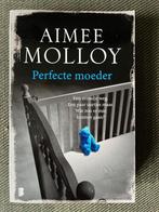 Aimee Molloy - Pefecte moeder. (2018), Ophalen of Verzenden, Zo goed als nieuw, Aimee Molloy