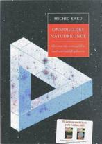 Michio Kaku - Onmogelijke Natuurkunde, Boeken, Ophalen of Verzenden, Beta, Zo goed als nieuw, HBO