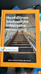 Eddy Vaassen - Hoofdlijnen bestuurlijke informatieverzorging, Eddy Vaassen; Roger Meuwissen, Ophalen of Verzenden, Zo goed als nieuw