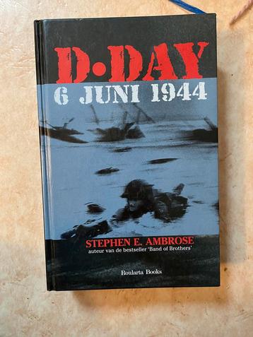 Stephen E Ambrose - D-Day beschikbaar voor biedingen