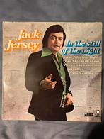 Jack Jersey- in the still of the night, Cd's en Dvd's, Vinyl | R&B en Soul, 1960 tot 1980, Ophalen of Verzenden, Zo goed als nieuw