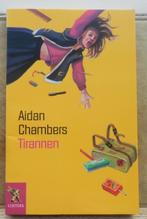 Tirannen - Aiden Chambers (over pesters), Ophalen of Verzenden, Zo goed als nieuw