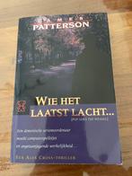 James Patterson - Wie het laatst lacht, Ophalen of Verzenden, Zo goed als nieuw