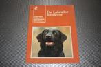 de labrador retriever, Ophalen of Verzenden, Gelezen