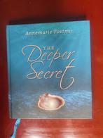 Annemarie Postma - The Deeper Secret, Annemarie Postma, Spiritualiteit algemeen, Ophalen of Verzenden, Zo goed als nieuw