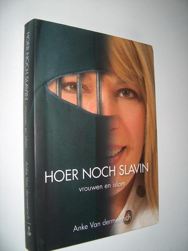 Anke Van dermeersch - Hoer noch slavin. Vrouwen en islam, Boeken, Politiek en Maatschappij, Nieuw, Maatschappij en Samenleving