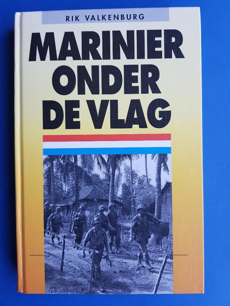 Marinier onder de vlag - Rik Valkenburg, Boeken, Oorlog en Militair, Nieuw, Overige onderwerpen, Tweede Wereldoorlog, Verzenden