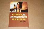 Ik en mijn broer. Katarina von Bredow., Ophalen of Verzenden, Zo goed als nieuw