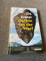 De Krater - Gerwin van der Werf, Boeken, Romans, Ophalen of Verzenden, Zo goed als nieuw, Nederland, Gerwin van der Werf