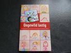 Ongewild lastig. (Inzicht ontwikkelingsstoornissen kinderen), Ophalen of Verzenden, Nieuw, Monique Baard en Desiree