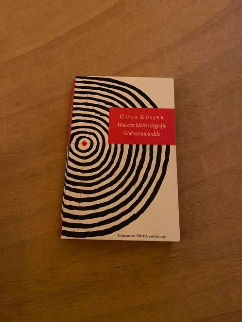 Guus Kuijer - Hoe een klein rotgodje God vermoordde, Boeken, Essays, Columns en Interviews, Zo goed als nieuw, Ophalen of Verzenden