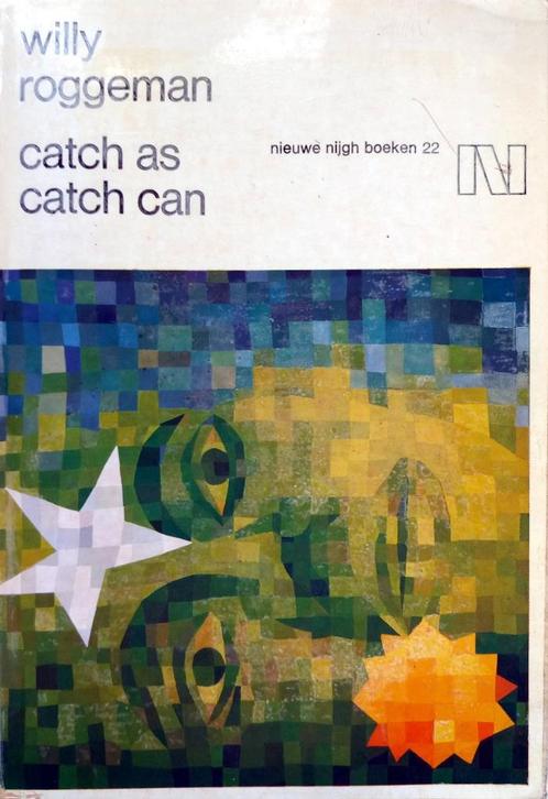 Willy Roggeman - Catch as catch can, Boeken, Literatuur, Gelezen, België, Ophalen of Verzenden