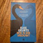 Wie is die vrouw? - Elke Geurts, Ophalen of Verzenden, Zo goed als nieuw, Elke Geurts, Nederland