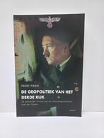 Perry Pierik - De geopolitiek van het Derde Rijk, Boeken, Ophalen of Verzenden, Zo goed als nieuw, Overige onderwerpen