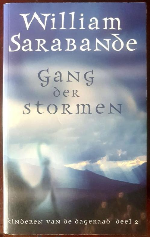 Gang der stormen - William Sarabande, Boeken, Fantasy, Gelezen, Ophalen of Verzenden