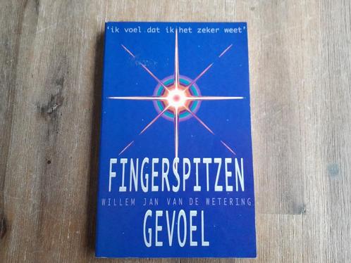 Willem Jan van de Wetering/ Fingerspitzen gevoel, Boeken, Esoterie en Spiritualiteit, Gelezen, Achtergrond en Informatie, Ophalen of Verzenden