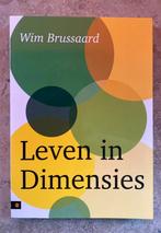 Wim Brussaard - Leven in Dimensies, Ophalen of Verzenden, Zo goed als nieuw, Wim Brussaard