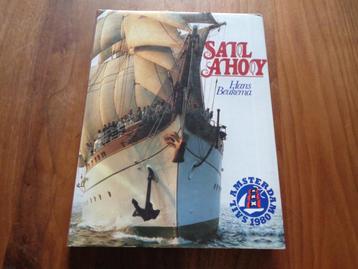 Sail Ahoy - Sail Amsterdam 1980 - Hans Beukema beschikbaar voor biedingen