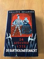 Philippe Erlanger - De Bartholomeusnacht, Ophalen of Verzenden, Zo goed als nieuw