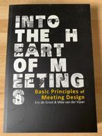 Into the Heart of Meetings, Erik de Groot, Ophalen of Verzenden, Nieuw, Management