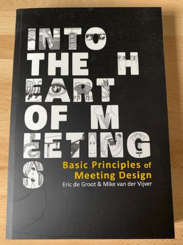 Into the Heart of Meetings, Erik de Groot, Boeken, Economie, Management en Marketing, Nieuw, Management, Ophalen of Verzenden