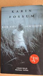 Kijk Niet Achterom - Karin Fossum, Ophalen of Verzenden, Gelezen, Karin Fossum, Scandinavië