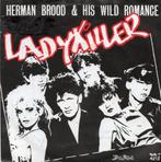 Herman Brood & his wild Romance - Lady Killer, Pop, Gebruikt, Ophalen of Verzenden, 7 inch