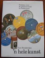 'n Hele Kunst - Notities over de platenwereld in Nederland, Leo Boudewijns, Ophalen of Verzenden, Zo goed als nieuw, Overige onderwerpen