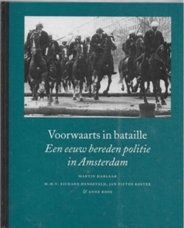 Martin Harlaar Een eeuw bereden politie in Amsterdam beschikbaar voor biedingen