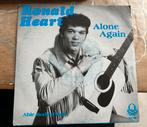 Ronald Heart Alone Again 7” single, Cd's en Dvd's, Vinyl | Country en Western, Ophalen of Verzenden, Zo goed als nieuw, Overige formaten
