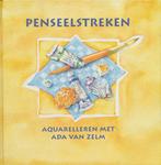 Penseelstreken en Sweet Home van Ada van Zelm, Nieuw, Ophalen of Verzenden, M. Rood; A. van Zelm, Tekenen en Schilderen