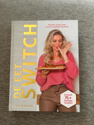 De Eetswitch - Lazyfitgirl Methode beschikbaar voor biedingen