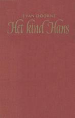 het kind hans door j van doorne, J van Doorne, Ophalen of Verzenden, Zo goed als nieuw, Nederland