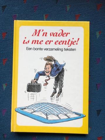 M'n vader is me er eentje, een bonte verzameling teksten beschikbaar voor biedingen
