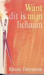 Dorrestein, R. - Want dit is mijn lichaam, Ophalen of Verzenden, Gelezen