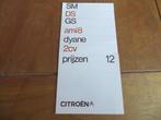 prijslijst Citroen personenauto's, bestelauto per 1-1-1972, Boeken, Auto's | Folders en Tijdschriften, Verzenden, Zo goed als nieuw