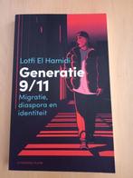 Generatie 9/11 - Lotfi El Hamidi, Ophalen of Verzenden, Zo goed als nieuw, Nederland