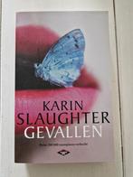 Karin Slaughter - Gevallen, Boeken, Ophalen of Verzenden, Zo goed als nieuw, Nederland, Karin Slaughter