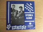 HET KERMISDUO     KLOKKE ROELAND / STENKA ALOAH, 7 inch, Single, Ophalen of Verzenden, Zo goed als nieuw
